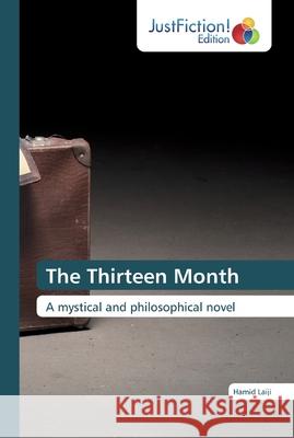 The Thirteen Month Laiji, Hamid 9786137402337 JustFiction Edition - książka