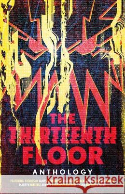 The Thirteenth Floor Anthology MK Hardy 9781837866038 Rebellion - książka
