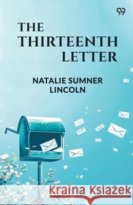The Thirteenth Letter Natalie Sumner Lincoln 9789371130417 Double 9 Books - książka