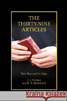 The Thirty-nine Articles: Their Place and Use Today Packer, J. I. 9781573834131 Regent College Publishing - książka