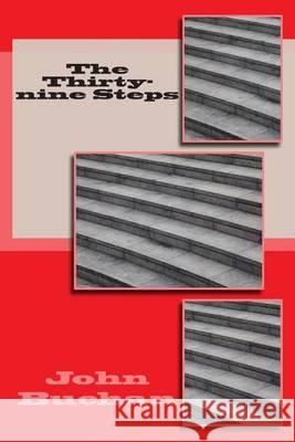 The Thirty-nine Steps Buchan, John 9781505426519 Createspace - książka