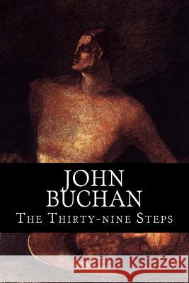 The Thirty-nine Steps Buchan, John 9781537595337 Createspace Independent Publishing Platform - książka