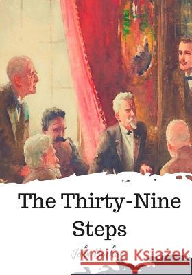 The Thirty-Nine Steps John Buchan 9781720310983 Createspace Independent Publishing Platform - książka