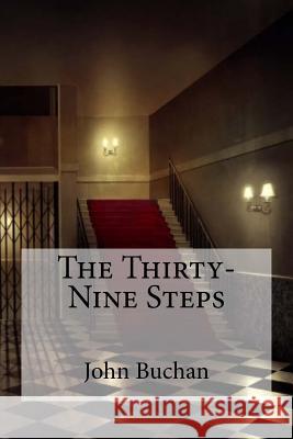 The Thirty-Nine Steps John Buchan 9781974172795 Createspace Independent Publishing Platform - książka