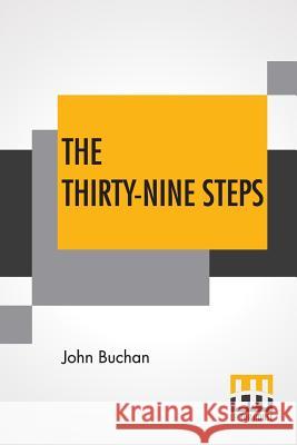 The Thirty-Nine Steps: (The 39 Steps) John Buchan 9789353429287 Lector House - książka