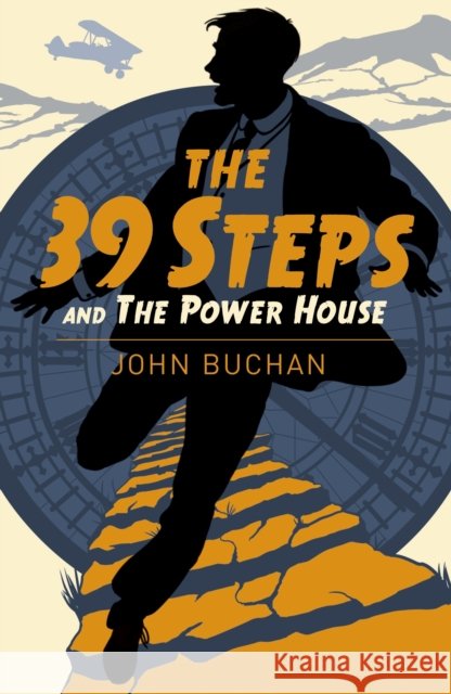 The Thirty Nine Steps & The Power House John Buchan 9781788882088 Arcturus Publishing Ltd - książka