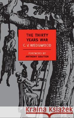 The Thirty Years War C. V. Wedgwood Paul Kennedy 9781590171462 New York Review of Books - książka