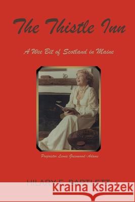 The Thistle Inn Hilary E. Bartlett 9781943424566 North Country Press - książka