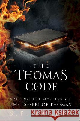 The Thomas Code: Solving the mystery of the Gospel of Thomas Laurie, S. P. 9781912029716 Hypostasis Ltd. - książka