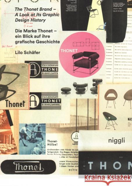 The Thonet Brand: A Look at its Graphic Design History Lilo Schafer 9783721209853 Niggli Verlag - książka