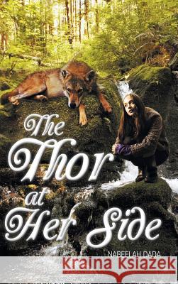 The Thor at Her Side Nabeelah Dada 9781491892039 Authorhouse - książka