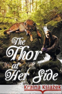 The Thor at Her Side Nabeelah Dada 9781491892046 Authorhouse - książka