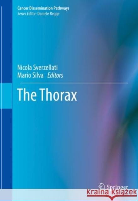 The Thorax Nicola Sverzellati Mario Silva 9783030272326 Springer Nature Switzerland AG - książka