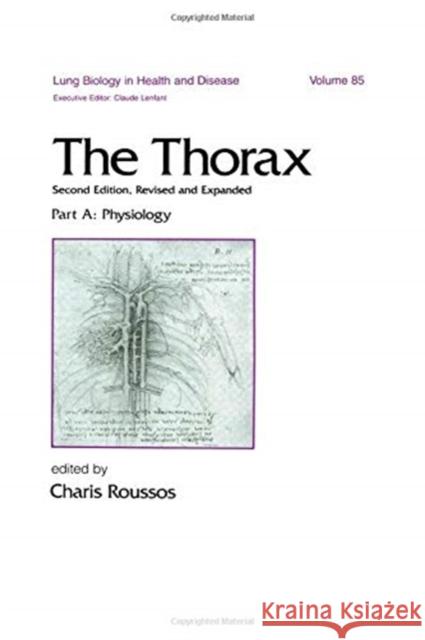 The Thorax -- Part a: Physiology (in Three Parts), Second Edition Roussos, Charis 9780824795047 Marcel Dekker - książka