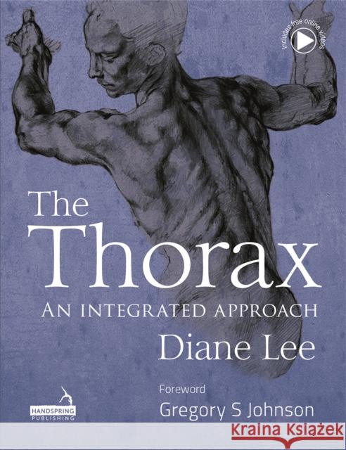 The Thorax: An Integrated Approach Nancy Keeney Smith 9781912085057 Handspring Publishing Limited - książka