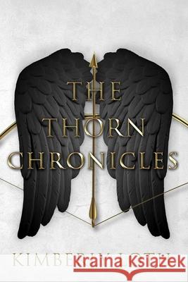 The Thorn Chronicles: The Complete Series Kimberly Loth 9781792978234 Independently Published - książka