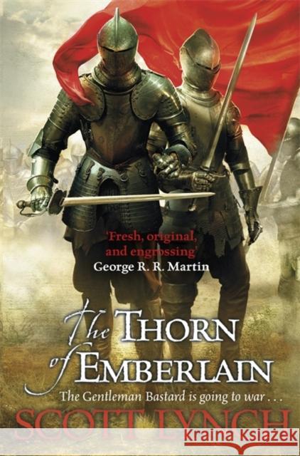 The Thorn of Emberlain: The Gentleman Bastard Sequence, Book Four Scott Lynch 9780575077058 GOLLANCZ - książka