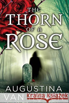 The Thorn of the Rose Augustina Va 9780997715910 Enchanted Tomes LLC - książka