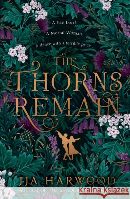 The Thorns Remain JJA Harwood 9780008603168 HarperCollins Publishers - książka