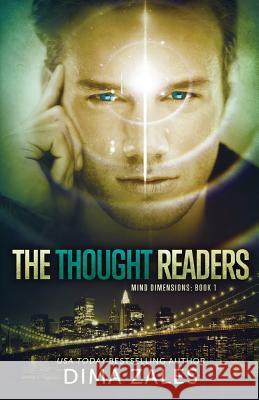 The Thought Readers (Mind Dimensions Book 1) Dima Zales Anna Zaires 9781631420276 Mozaika Publications - książka