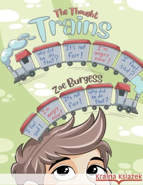 The Thought Trains Zoe Burgess 9781528917124 Austin Macauley Publishers - książka