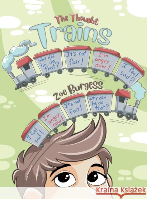 The Thought Trains Zoe Burgess 9781528918954 Austin Macauley Publishers - książka