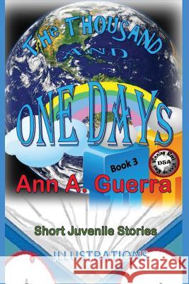 The THOUSAND and One DAYS: Book 3: Short Juvenile Stories Guerra, Daniel 9781975682293 Createspace Independent Publishing Platform - książka