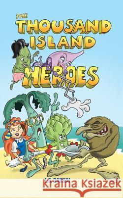 The Thousand Island Heroes L S Bakhai 9781504987646 Authorhouse - książka