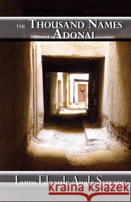 The Thousand Names of Adonai Lauro Eduardo Ayal 9781537115177 Createspace Independent Publishing Platform - książka