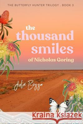 The Thousand Smiles of Nicholas Goring Julie Bozza 9781925869064 Libratiger - książka