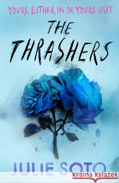 The Thrashers Julie Soto 9780008707767 HarperCollins Publishers - książka