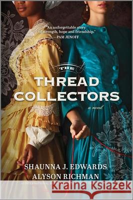 The Thread Collectors Shaunna J Alyson Richman 9781525804823 Graydon House - książka