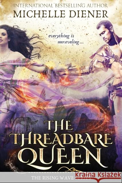 The Threadbare Queen Michelle Diener 9780645142877 Eclipse - książka