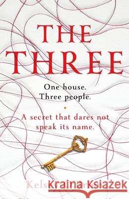 The Three: A devastating, compelling historical thriller Kelsey O'Brien 9781835982358 Canelo - książka