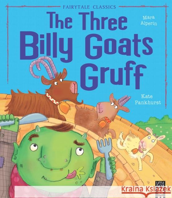 The Three Billy Goats Gruff Mara Alperin 9781848956858 Little Tiger Press Group - książka