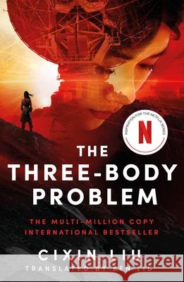 The Three-Body Problem: Now a major Netflix series Cixin Liu 9781035911929 Bloomsbury Publishing PLC - książka