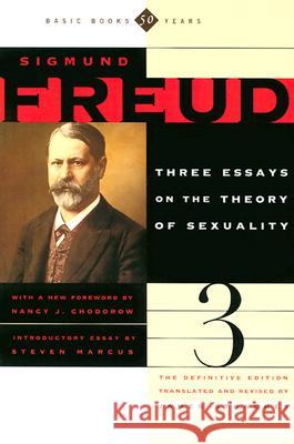 The Three Essays on the Theory of Sexuality Sigmund Freud 9780465097081 Basic Books - książka