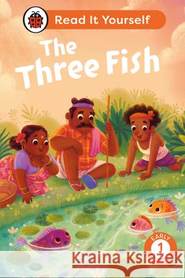 The Three Fish: Read It Yourself - Level 1 Early Reader Ladybird 9780241564127 Penguin Random House Children's UK - książka