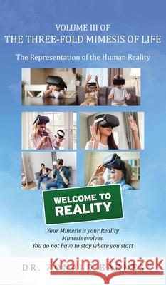 The Three-Fold Mimesis of Life: Volume III Ronald Barnes 9781961677166 Quippy Quill Inc - książka