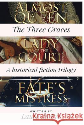 The Three Graces Trilogy Laura D 9781547101993 Createspace Independent Publishing Platform - książka