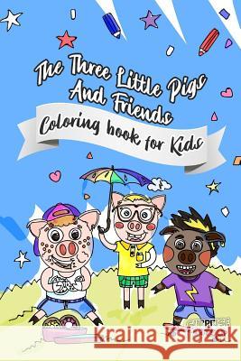 The Three Little Pigs and Friends Alevtina Morozova Aliaksandr Khvastovich 9781790145768 Independently Published - książka