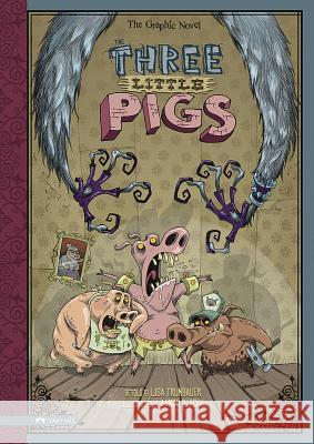 The Three Little Pigs: The Graphic Novel Lisa Trumbauer 9781434213952 Graphic Spin - książka