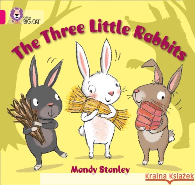 The Three Little Rabbits: Band 01b/Pink B  9780007512669 HarperCollins Publishers - książka