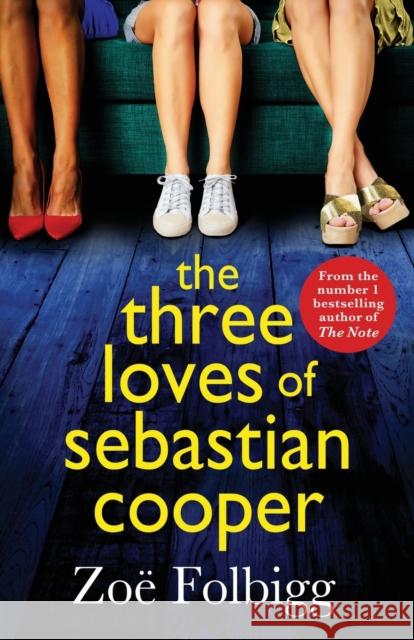 The Three Loves of Sebastian Cooper Folbigg, Zoë 9781804269374 Boldwood Books Ltd - książka