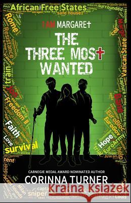 The Three Most Wanted Corinna Turner 9781910806081 Zephyr Publishing - książka