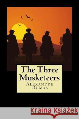 The Three Musketeers Alexandre Dumas 9781721066230 Createspace Independent Publishing Platform - książka