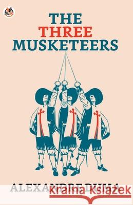 The Three Musketeers Alexandre Dumas 9789354620607 True Sign Publishing House - książka