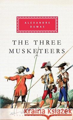 The Three Musketeers: Introduction by Allan Massie Dumas, Alexandre 9780307594990 Everyman's Library - książka