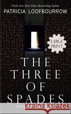 The Three of Spades: Part 8 of the Red Dog Conspiracy Loofbourrow 9781944223762 Red Dog Press, LLC - książka