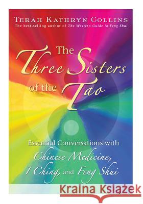 The Three Sisters of the Tao Terah Kathryn Collins 9781401916848 Hay House - książka